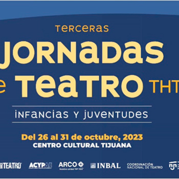 Terceras Jornadas de Teatro THT Infancias y Juventudes